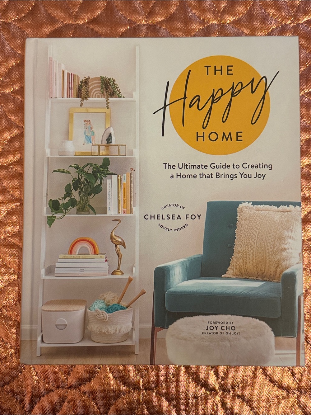 The Happy Home Guide Book by Chelsea Foy NEW